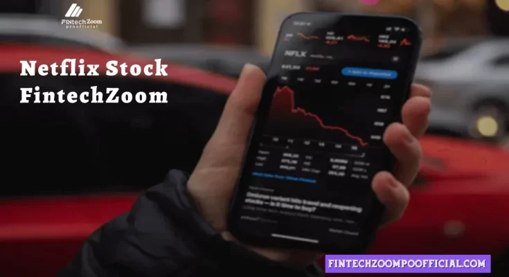 Netflix Stock FintechZoom