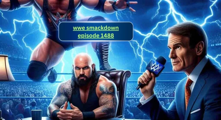 WWE SmackDown Episode 1488