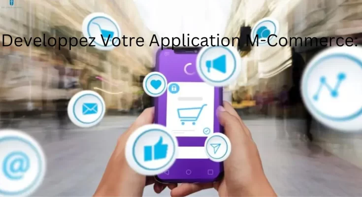 Developpez Votre Application M-Commerce