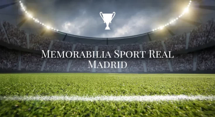 Memorabilia Sport Real Madrid