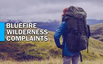 Bluefire Wilderness Complaints